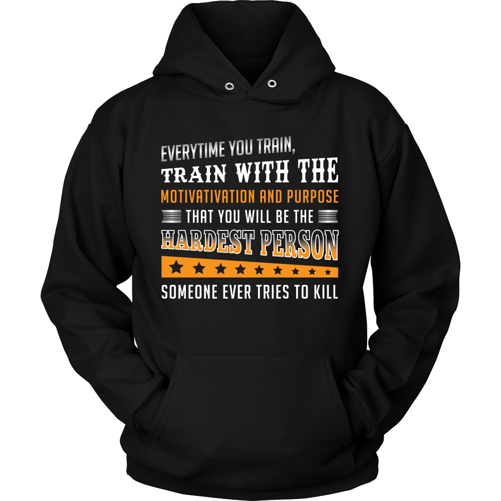 Be The Hardest to Kill Shirts and Hoodies