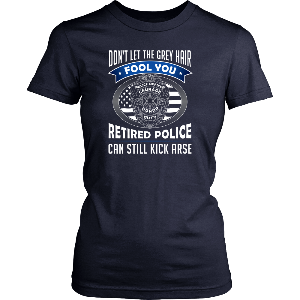 Don't Let The Grey Hair Fool You - Shirt