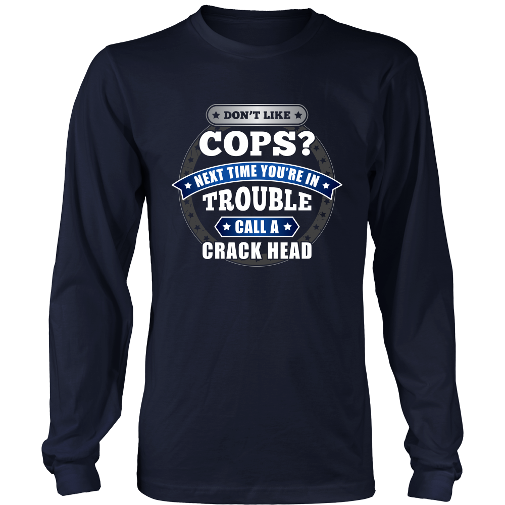 Don't Like Cops Shirts and Hoodies