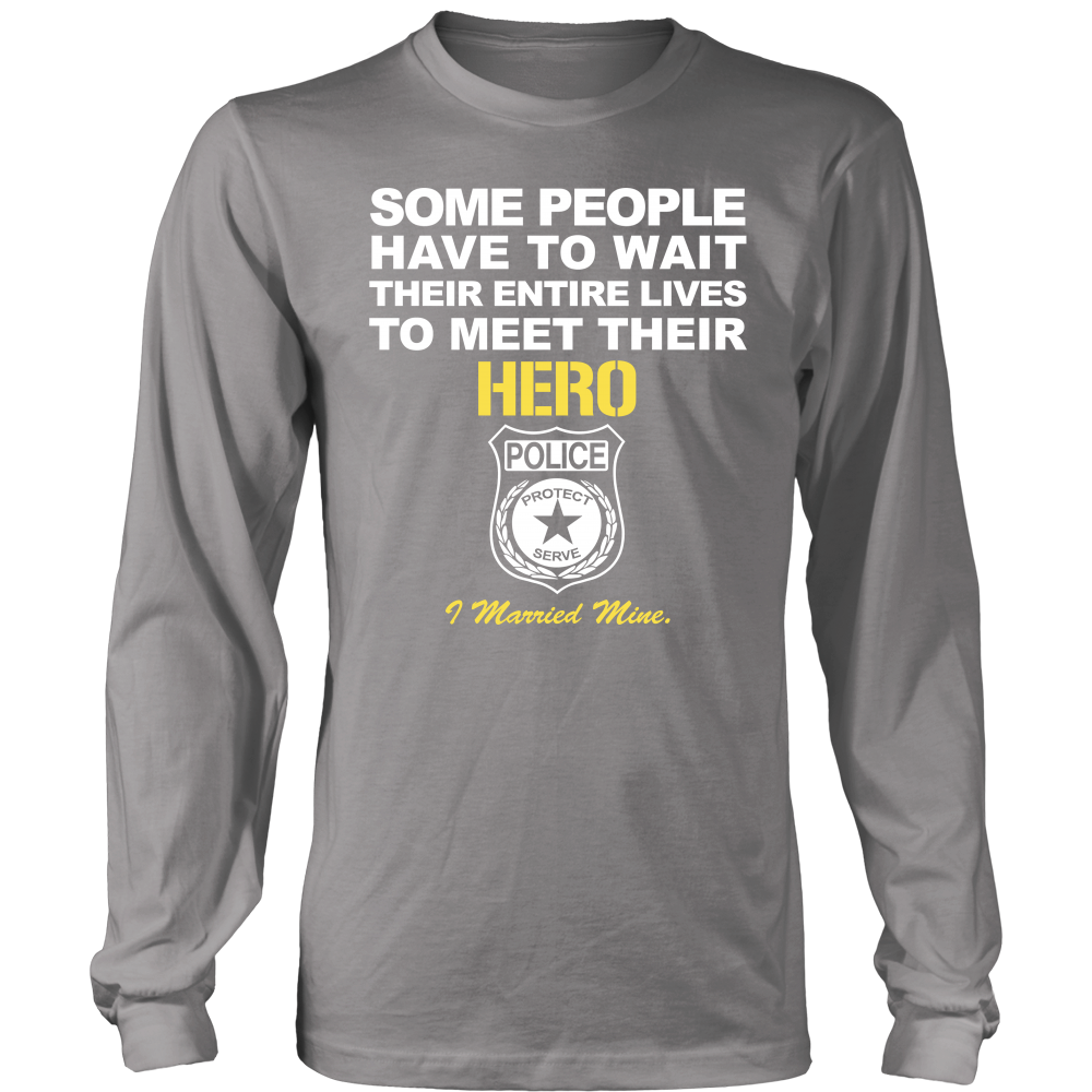 Police Wife - I Married My Hero Shirt