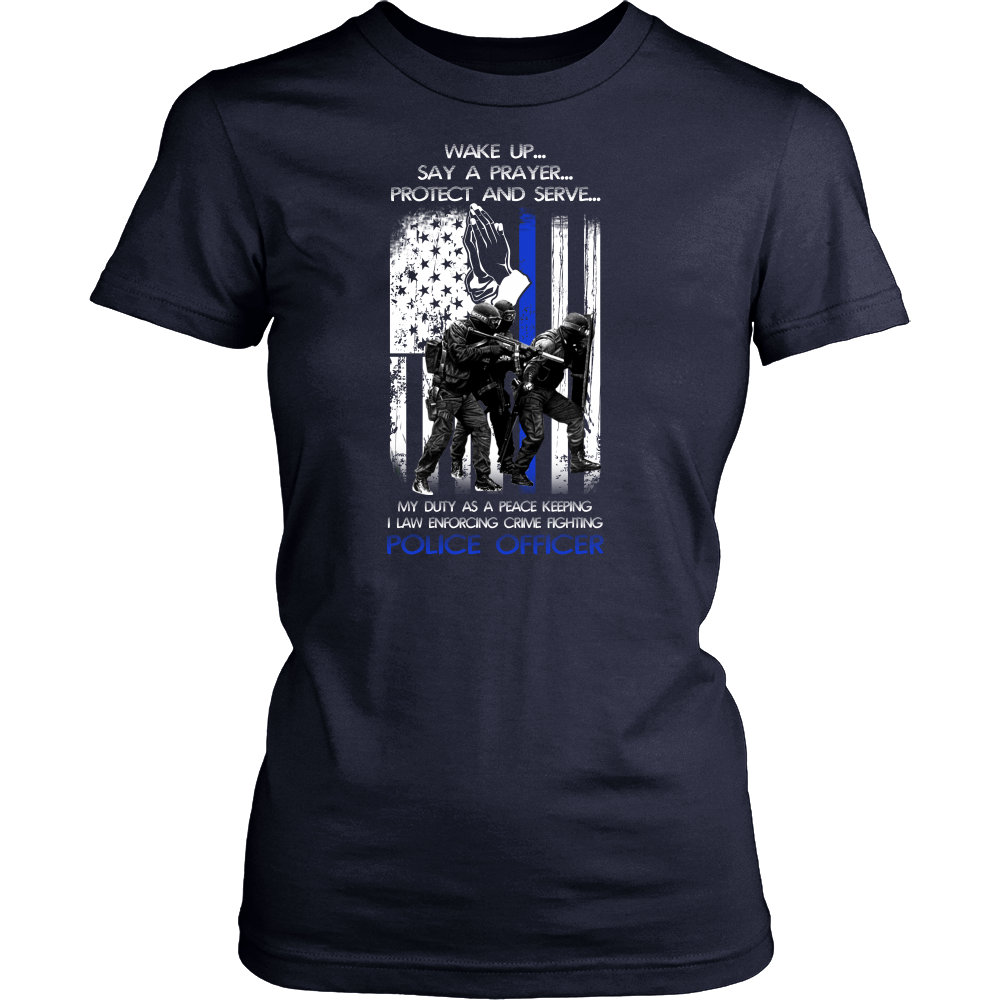 Officer's Wake Up Say a Prayer Shirt