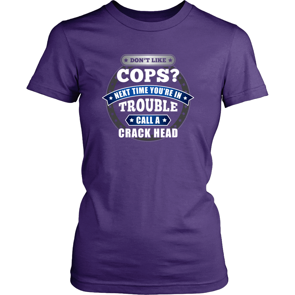 Don't Like Cops Shirts and Hoodies