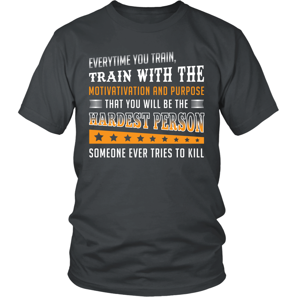 Be The Hardest to Kill Shirts and Hoodies