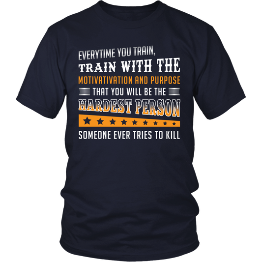 Be The Hardest to Kill Shirts and Hoodies