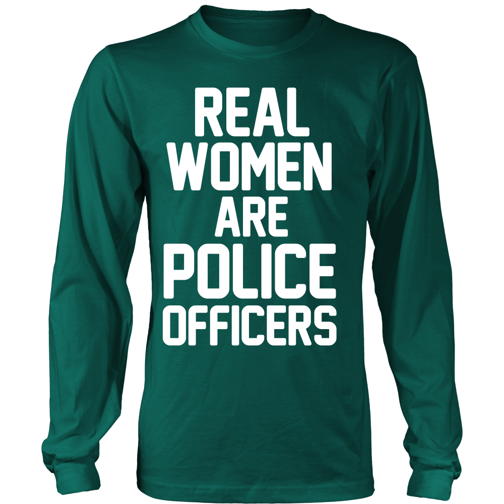 Real Women ARE Police Officers Shirt