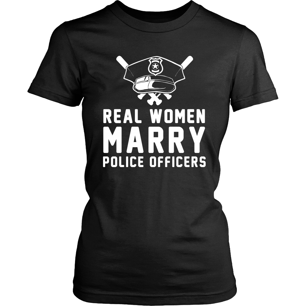 Real Women Marry Police Officers Shirt