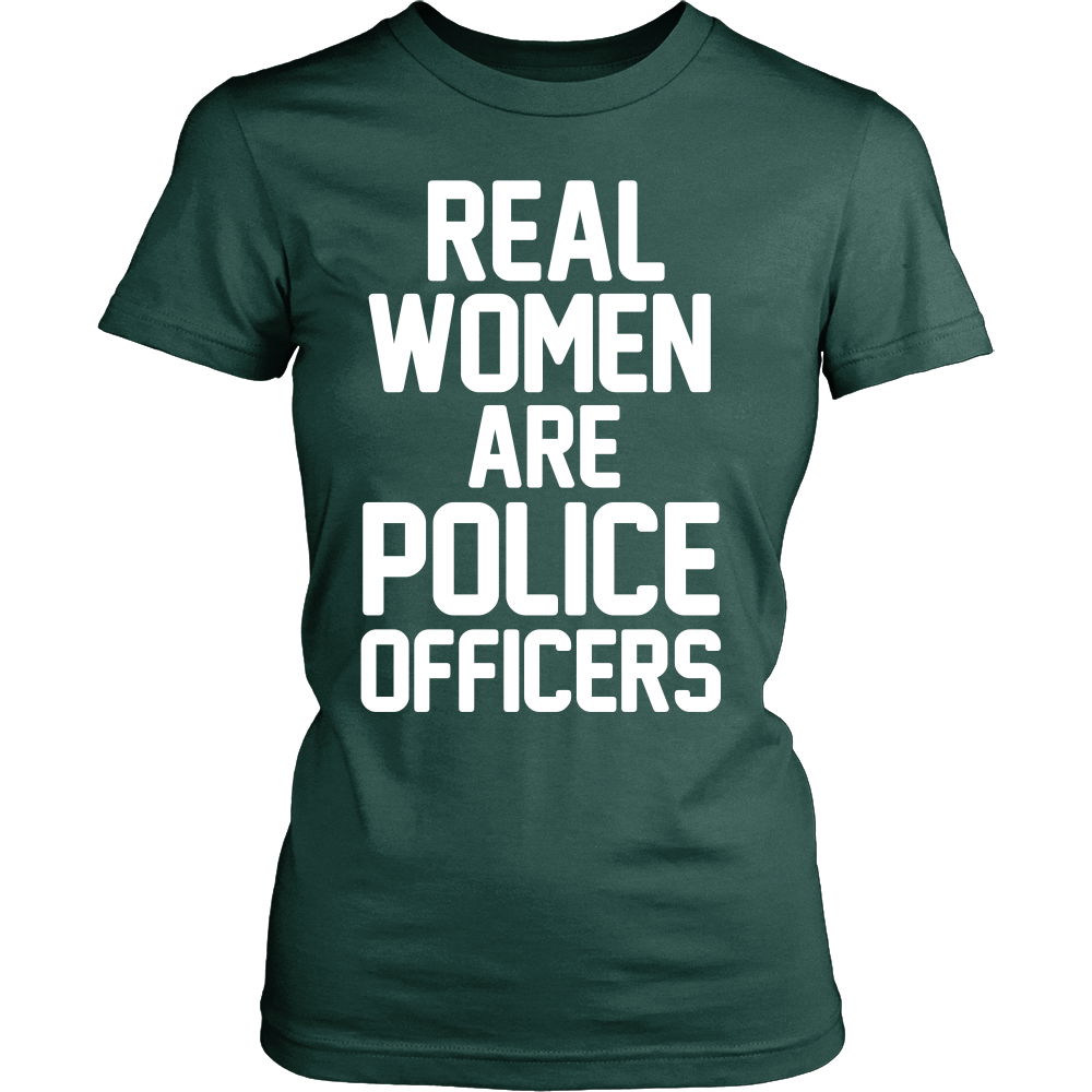 Real Women ARE Police Officers Shirt