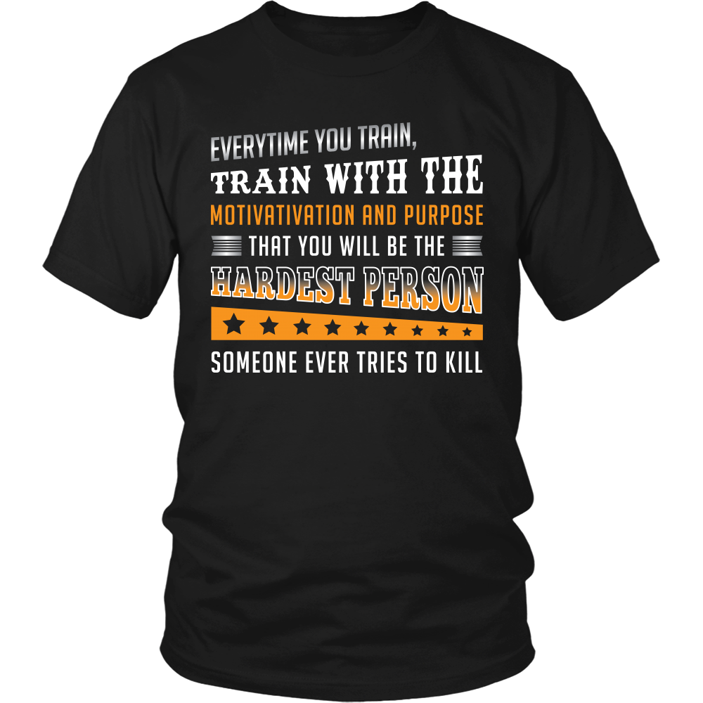 Be The Hardest to Kill Shirts and Hoodies