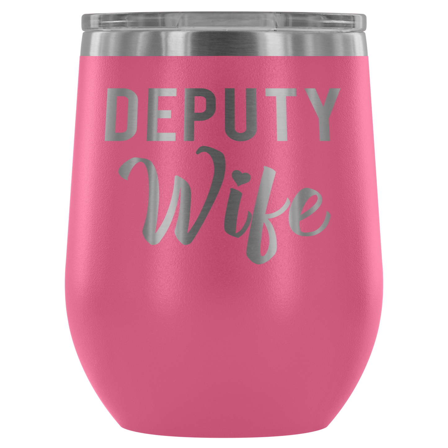 Deputy Wife Wine Tumbler