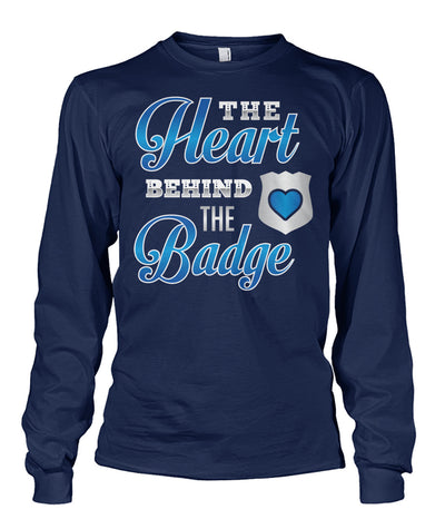 The Heart Behind The Badge Shirts and Hoodies