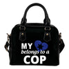 My Heart Belongs To A Cop Shoulder Bag