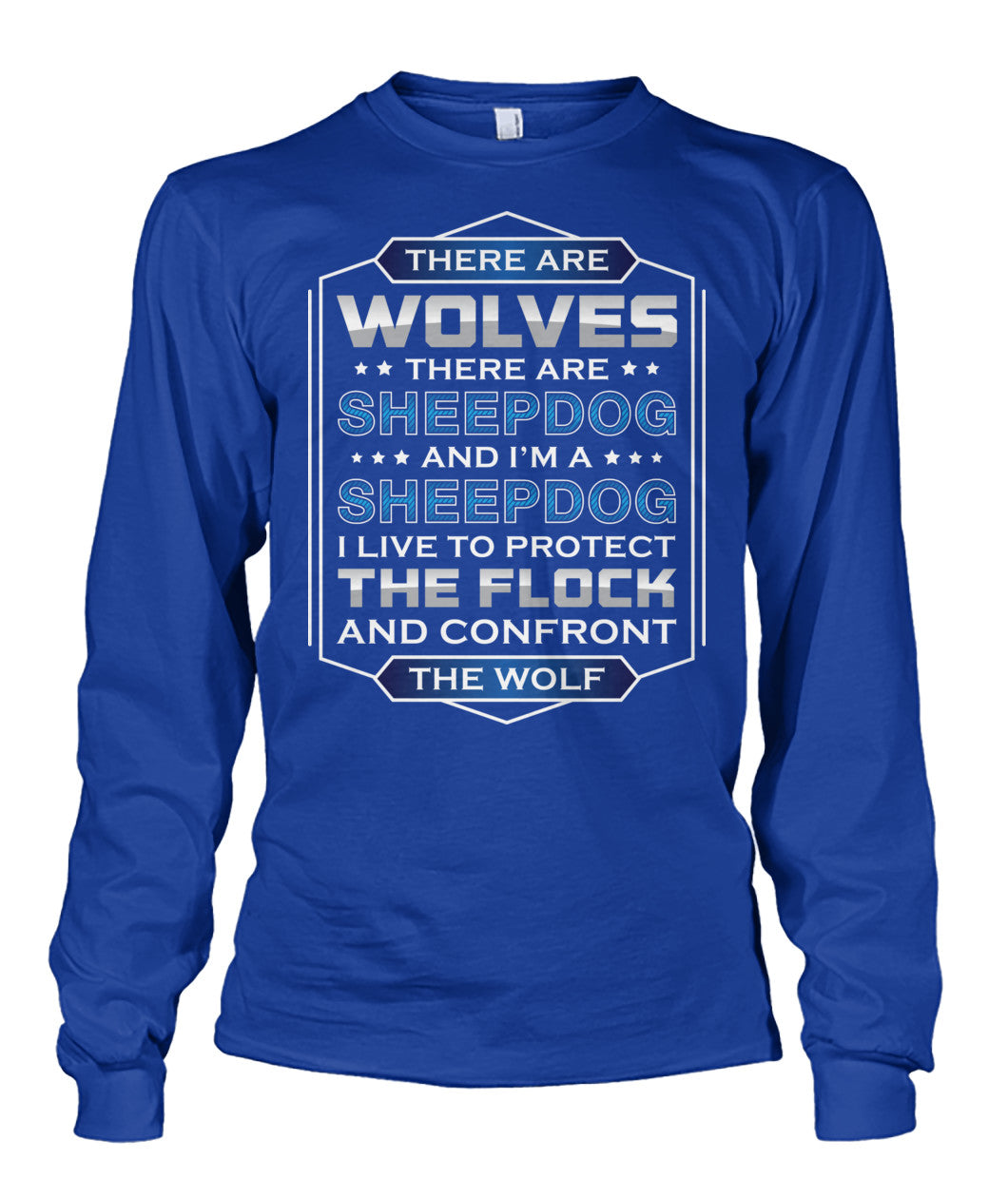 I'm A Sheepdog I Live To Protect The Flock Shirts and Hoodies