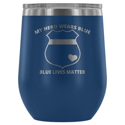 My Hero Wears Blue Wine Tumbler