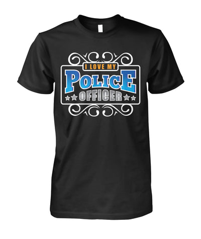 I love my Police Officer Shirts and Hoodies