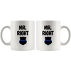 Mr. Right Thin Blue Line Mug