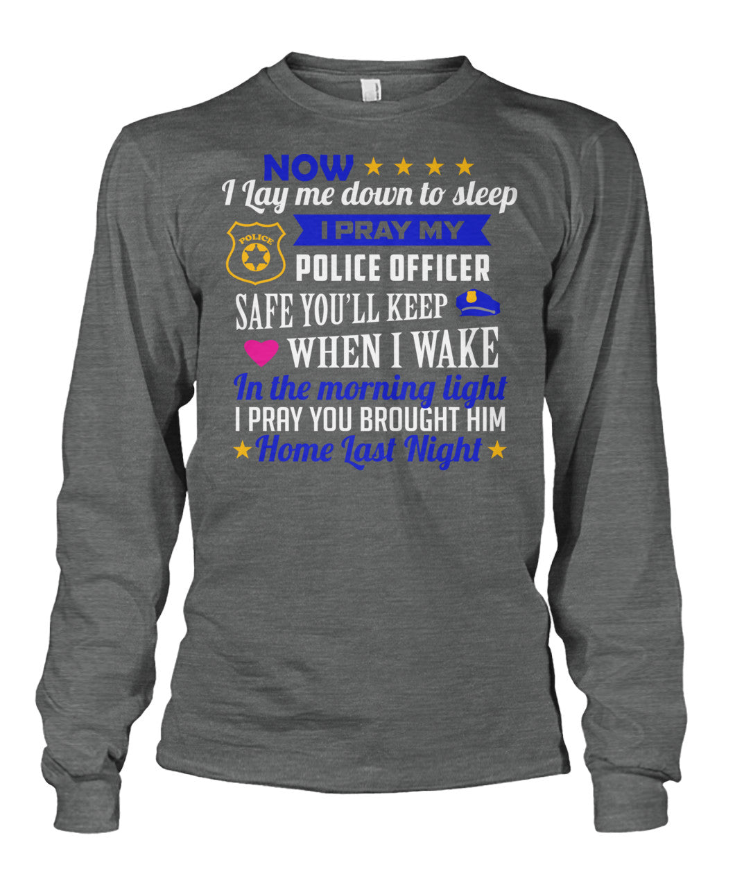 I Pray My Police Officer Safe Shirts and Hoodies