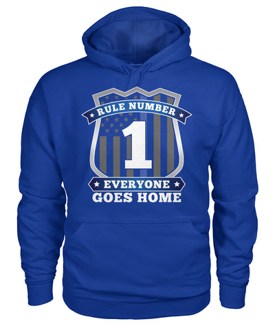 Rule Number 1 Everyone Goes Home Shirts and Hoodies