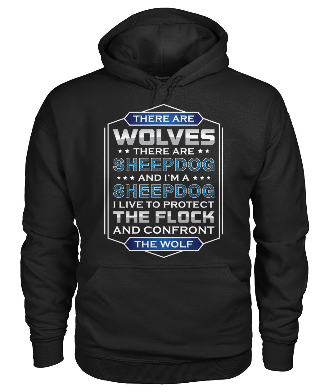 I'm A Sheepdog I Live To Protect The Flock Shirts and Hoodies