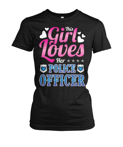 This Girl Loves Her Police Officer Shirts and Hoodies