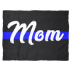 Mom - Thin Blue Line Blanket - Black