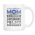 Proud Mom Mug