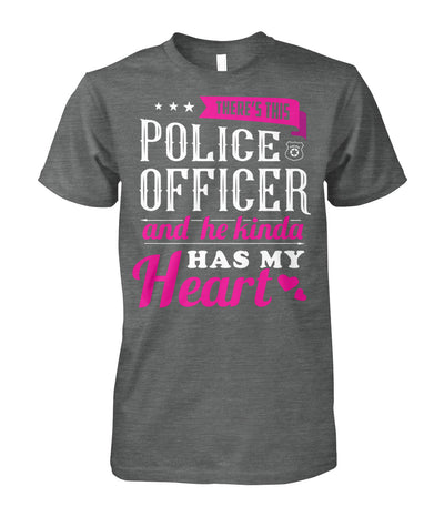 There's This Police Officer And He Kinda Has My Heart Shirts and Hoodies