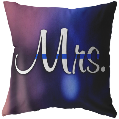 Mrs. Thin Blue Line Pillow