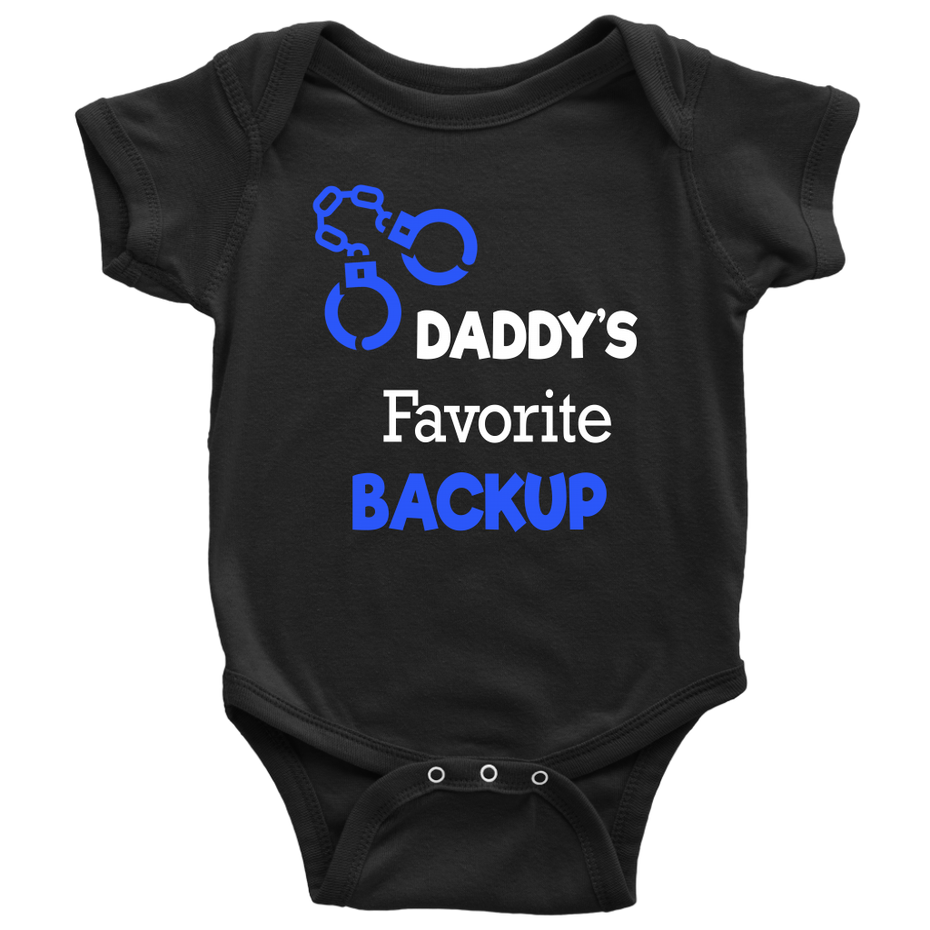 Daddy's Favorite Backup  Infant Baby Onesie Bodysuit