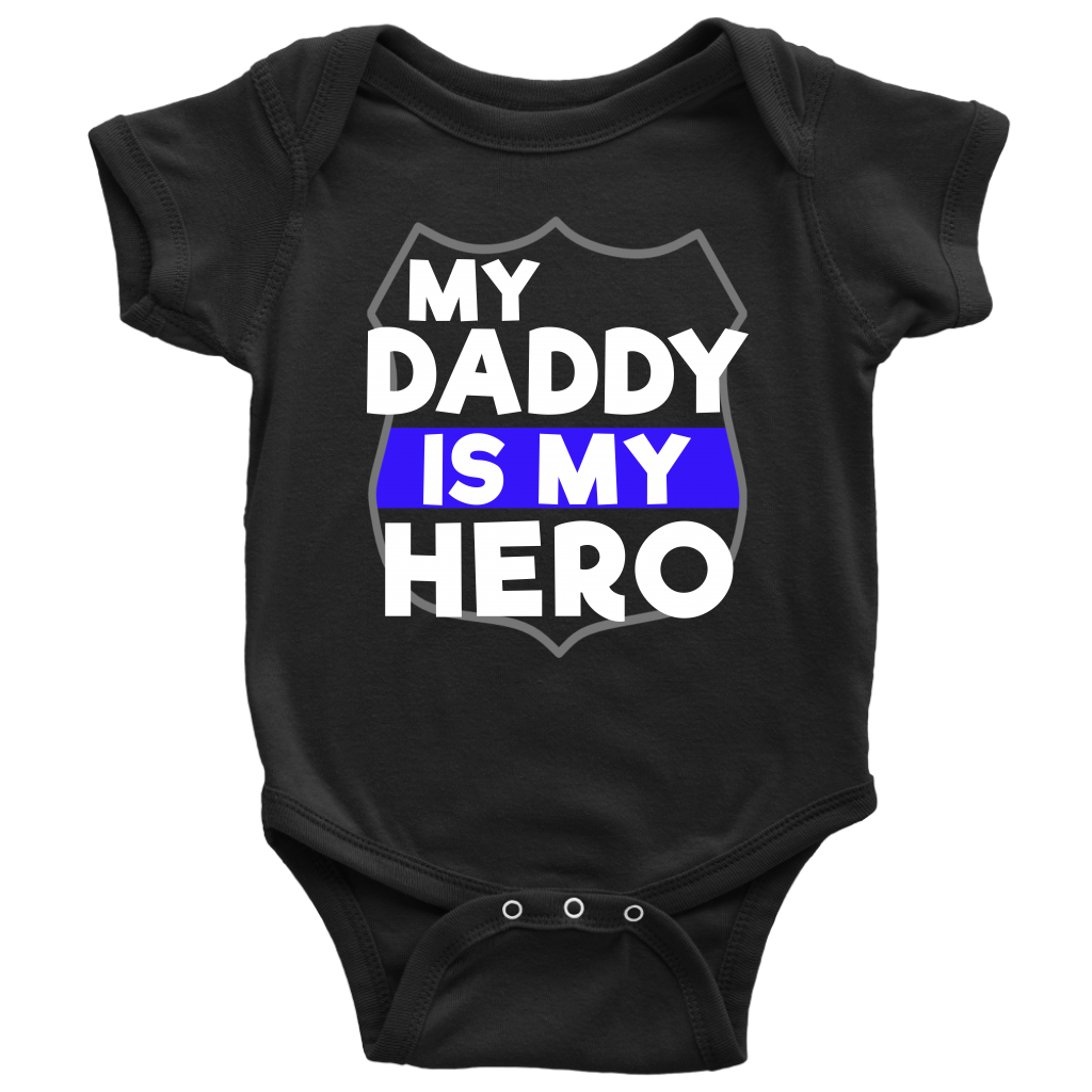 My Daddy Is My Hero Infant Baby Onesie Bodysuit