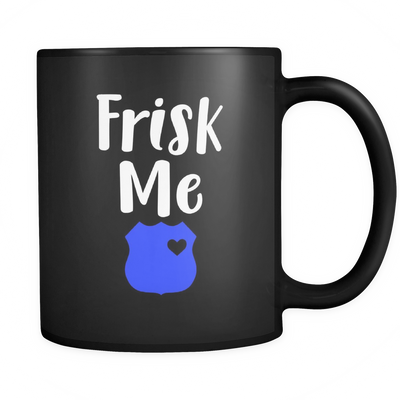 Frisk Me Mug