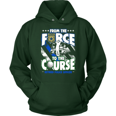 From the Force to the Course Shirts and Hoodies