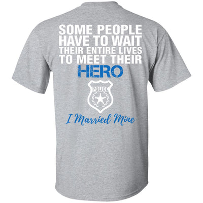 Police Husband - I Married My Hero Shirts & Hoodies