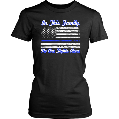 In This Family No One Fights Alone Shirt