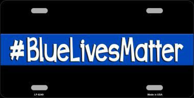 "Blue Lives Matter" Novelty Metal License Plate