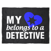 My Heart Belongs To A Detective Fleece Blanket
