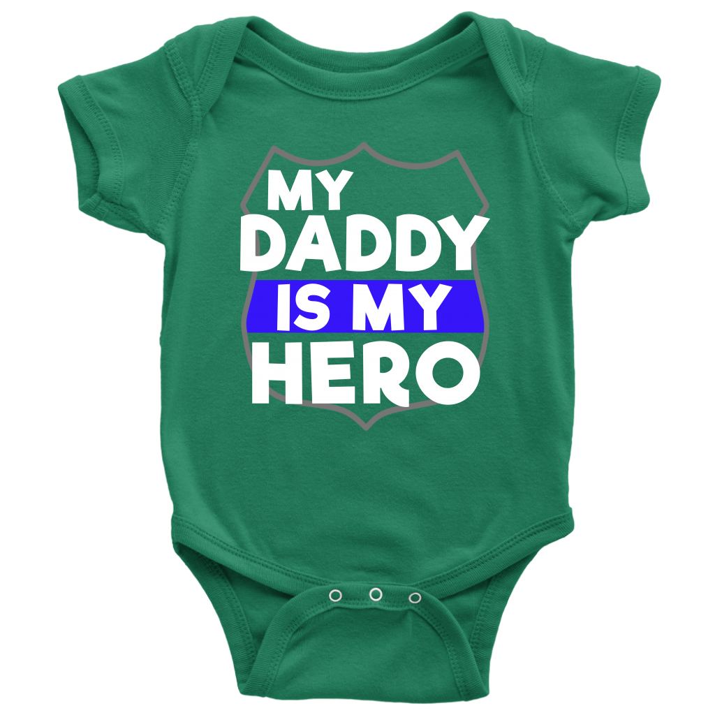 My Daddy Is My Hero Infant Baby Onesie Bodysuit