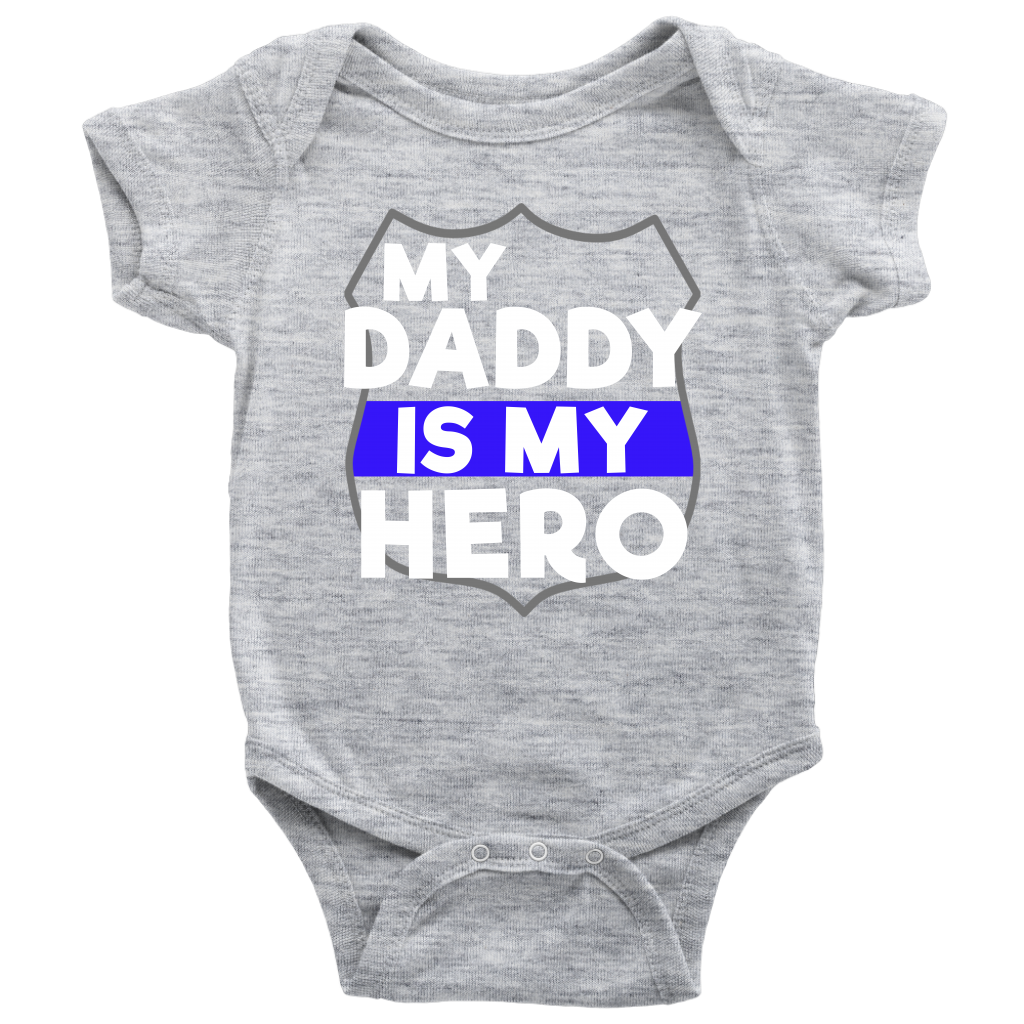 My Daddy Is My Hero Infant Baby Onesie Bodysuit