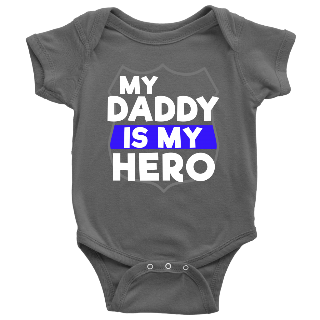 My Daddy Is My Hero Infant Baby Onesie Bodysuit