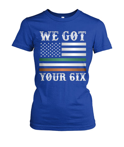 We Got Your Six Irish Flag Shirts and Hoodies