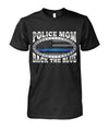 Police Mom Back The Blue Shirts and Hoodies