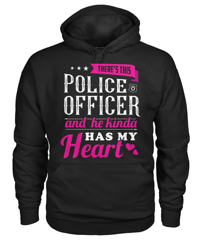 There's This Police Officer And He Kinda Has My Heart Shirts and Hoodies