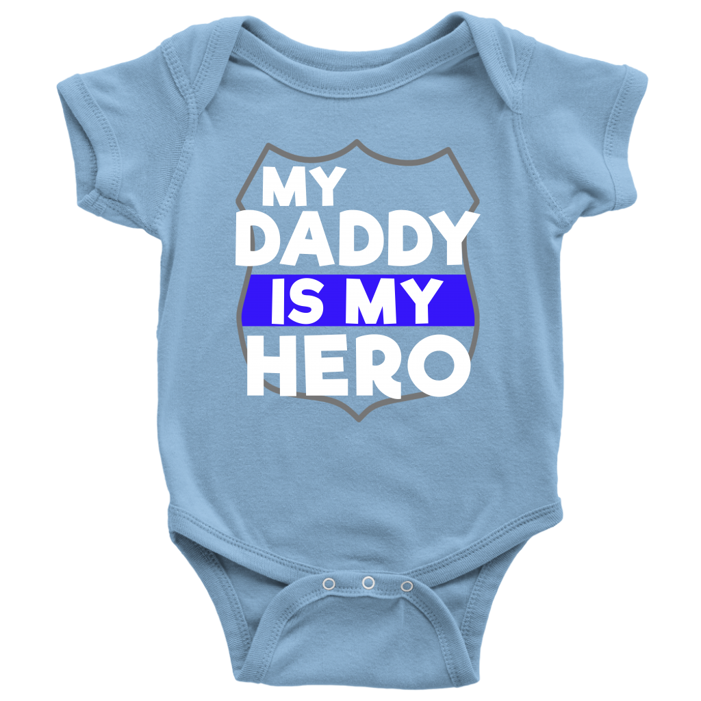 My Daddy Is My Hero Infant Baby Onesie Bodysuit
