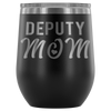 Deputy Mom Wine Tumbler
