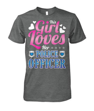This Girl Loves Her Police Officer Shirts and Hoodies
