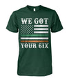 We Got Your Six Irish Flag Shirts and Hoodies