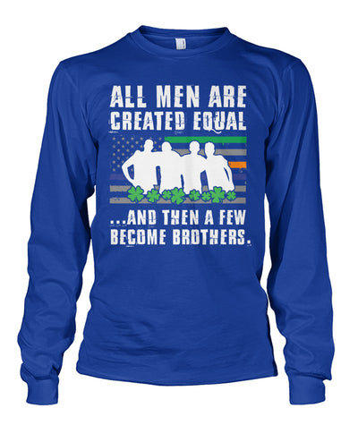All Men Are Created Equal Irish Flag Shirts and Hoodies