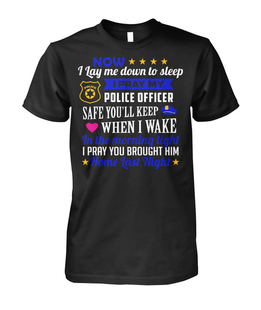 I Pray My Police Officer Safe Shirts and Hoodies 