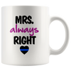 Mrs. Always Right Thin Blue Line Mug