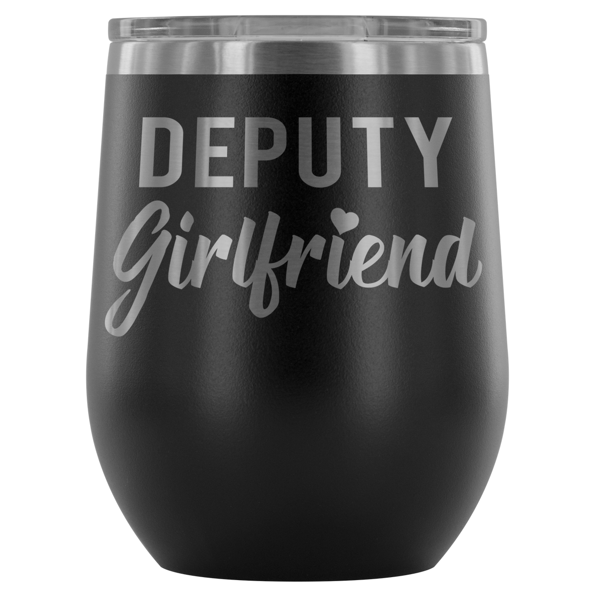 Deputy Girlfriend Wine Tumbler