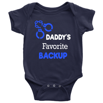 Daddy's Favorite Backup  Infant Baby Onesie Bodysuit